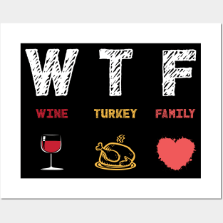 WTF Wine Turkey Family Posters and Art